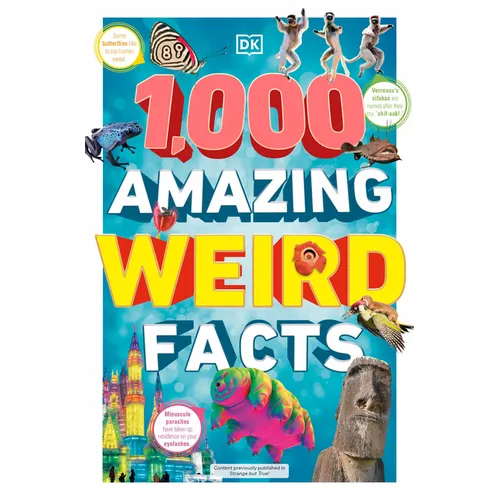 1,000 Amazing Weird Facts - Paperback