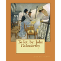 To let. by: John Galsworthy - Paperback