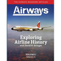 Exploring Airline History with David H. Stringer, Volume One: The Airways Magazine Articles - Paperback