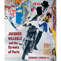 Jacques Villeglé and the Streets of Paris - Hardcover