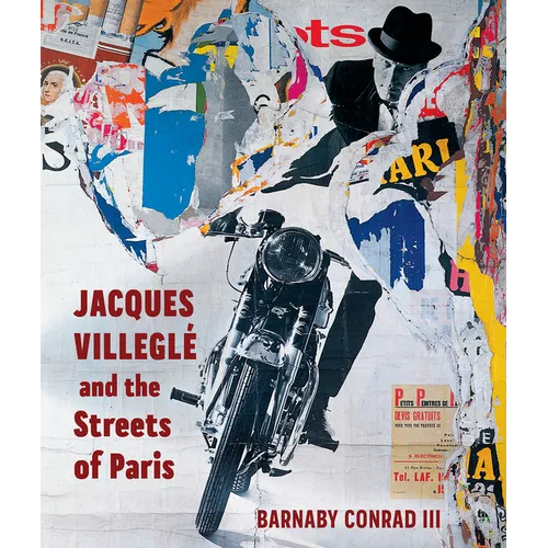 Jacques Villeglé and the Streets of Paris - Hardcover