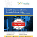 CompTIA Network+ All in One Complete Training Guide By IPSpecialist: Exam: N01-007 - Paperback