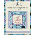 Vintage Hand Embroidery Patterns Cute Cats: 24 Authentic Vintage Designs - Paperback
