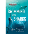 Swimming with Sharks: Surviving Narcissist-Infested Waters - Paperback