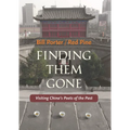 Finding Them Gone: Visiting China's Poets of the Past - Paperback