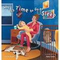 Why It's Time to Go to Sleep - Hardcover
