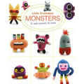 Little Crocheted Monsters: 12 Mini Mutants to Make - Paperback