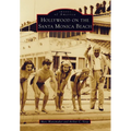Hollywood on the Santa Monica Beach - Paperback
