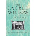 Sacred Willow: Four Generations in the Life of a Vietnamese Family - Paperback