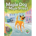Maple Dog from Maple Street - Hardcover