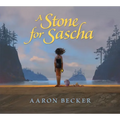 A Stone for Sascha - Hardcover