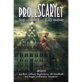 ProleSCARYet: Tales of Horror and Class Warfare - Paperback
