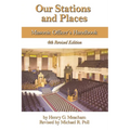 Our Stations and Places: Masonic Officers Handbook - Paperback