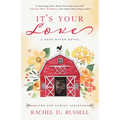 It's Your Love: A Deep Haven Novel - Paperback