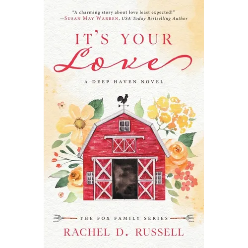 It's Your Love: A Deep Haven Novel - Paperback