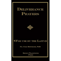 Deliverance Prayers: For Use by the Laity - Paperback
