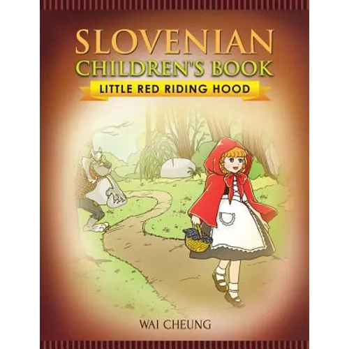 Slovenian Children's Book: Little Red Riding Hood - Paperback