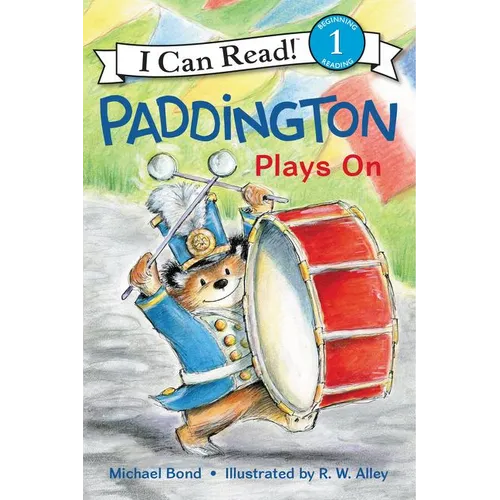 Paddington Plays on - Hardcover