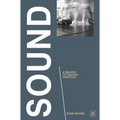 Sound: A Reader in Theatre Practice - Paperback