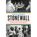 Stonewall: The Definitive Story of the LGBTQ Rights Uprising That Changed America - Paperback