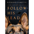 Follow His Lead - Hardcover