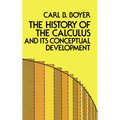 The History of the Calculus and Its Conceptual Development - Paperback