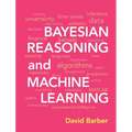 Bayesian Reasoning and Machine Learning - Hardcover