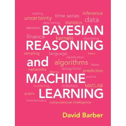 Bayesian Reasoning and Machine Learning - Hardcover