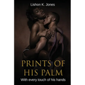 Prints of His Palm: With Every Touch of His Hands - Paperback