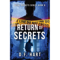 Return of Secrets: Vital Secrets, Book Eight - Paperback