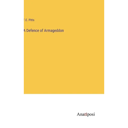 A Defence of Armageddon - Hardcover