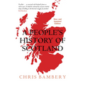 A People's History of Scotland - Paperback