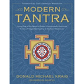 Modern Tantra: Living One of the World's Oldest, Continuously Practiced Forms of Pagan Spirituality in the New Millennium - Paperback