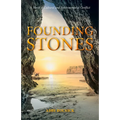 Founding Stones: A Novel of Cultural and Environmental Conflict - Paperback
