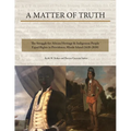 A Matter of Truth- The Struggle for African Heritage & Indigenous People Equal Rights in Providence, Rhode Island (1620-2020) - Paperback