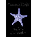 The Arm of the Starfish - Paperback