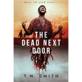 The Dead Next Door - Paperback