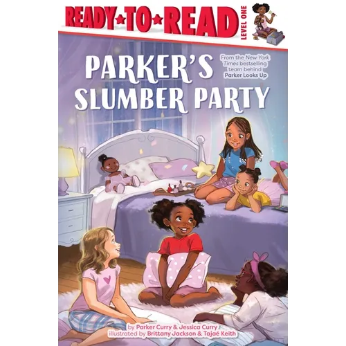 Parker's Slumber Party: Ready-To-Read Level 1 - Paperback