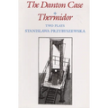 The Danton Case and Thermidor: Two Plays - Paperback