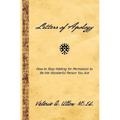 Letters of Apology: How to Stop Waiting for Permission to be the Wonderful Person You Are - Paperback