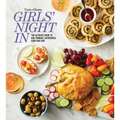 Taste of Home Girls Night in: The Ultimate Guide to Girl Dinners, Recipes & Hosting Parties - Paperback