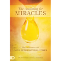 The Anointing for Miracles: How to Partner with God's Supernatural Power - Paperback