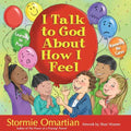 I Talk to God about How I Feel - Hardcover