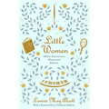 Little Women (150th Anniversary Edition) - Hardcover