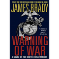 Warning of War: A Novel of the North China Marines - Paperback