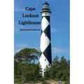Cape Lookout Lighthouse - Paperback