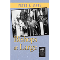 Bishops at Large - Paperback