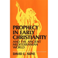 Prophecy in Early Christianity and the Ancient Mediterranean World - Paperback