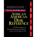 The New York Public Library African American Desk Reference - Hardcover