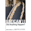 Vatican II: Did Anything Happen? - Paperback